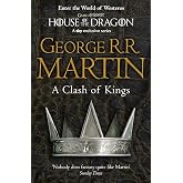 A Clash of Kings Book 2 of A Song of Ice and Fire: A Song of Ice and Fire, Book 2