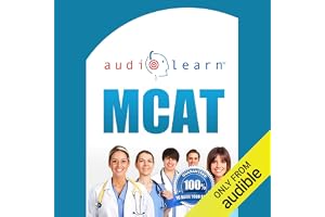 MCAT AudioLearn: Complete Audio Review for the MCAT (Medical College Admission Test)