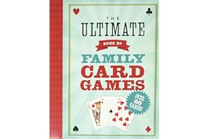 The Ultimate Book of Family Card Games
