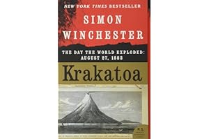 Krakatoa: The Day the World Exploded: August 27, 1883