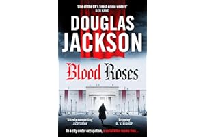 Blood Roses: Introducing 'the natural heir to Kerr's Bernie Gunther': THE WARSAW (Warsaw Quartet, 1)