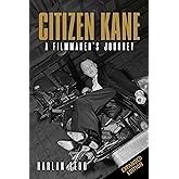Citizen Kane: A Filmmaker’s Journey