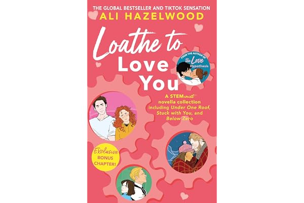 Loathe To Love You: From the bestselling author of The Love Hypothesis