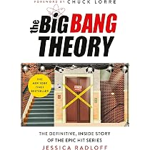 The Big Bang Theory: The Definitive, Inside Story of the Epic Hit ...
