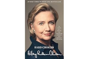 Hard Choices: A Memoir