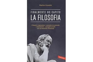 La filosofia. Finalmente ho capito!