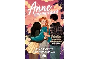 Anne sin filtros / Anne Without Filters