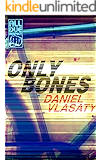 Only Bones