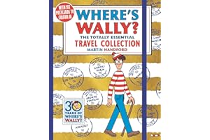 Where's Wally? The Totally Essential Travel Collection: All the classic Where's Wally? books in one travel-sized edition, the perfect search-and-find holiday activity for boys, girls and teenage fans