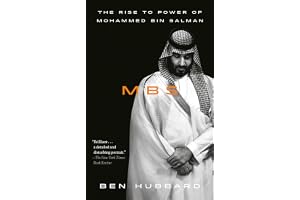 MBS: The Rise to Power of Mohammed bin Salman