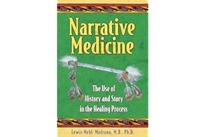 Narrative Medicine: The Use of History and Story in the Healing Process