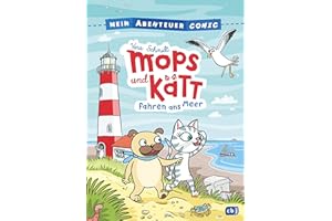 Mein Abenteuercomic - Mops und Kätt fahren ans Meer: Mit vielen spannenden Infos rund um das Meer und seine Bewohner (Die Abenteuercomic-Reihe, Band 2)