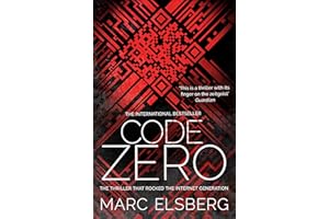 Code Zero: The unputdownable international bestselling technothriller: The unputdownable international bestselling thriller