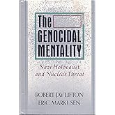 The Genocidal Mentality