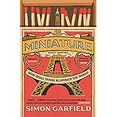 In Miniature: How Small Things Illuminate The World