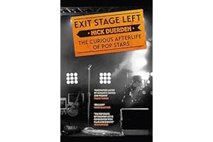 Exit Stage Left: The curious afterlife of pop stars