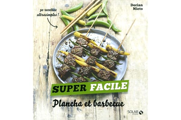 Plancha et barbecue - Super facile