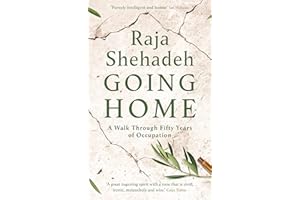 Going Home: A Walk Through Fifty Years of Occupation