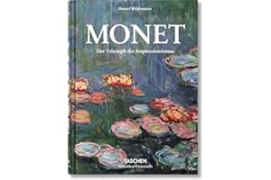 Monet. Der Triumph des Impressionismus (Bibliotheca Universalis)