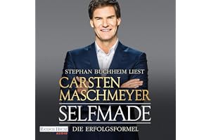 Selfmade: Die Erfolgsformel - Mit Gründerkapitel START UP!