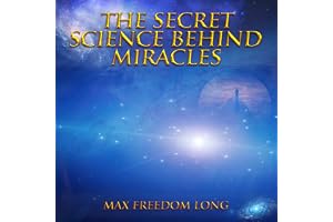 The Secret Science Behind Miracles