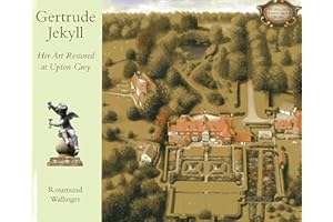 Gertrude Jekyll: Her Art Restored at Upton Grey