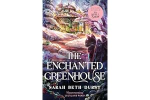 The Enchanted Greenhouse