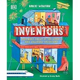 Inventors: Incredible stories of the world's most ingenious inventions (DK Explorers)