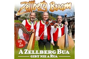 A Zellberg Buam never gives a Rua