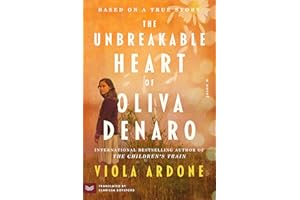 The Unbreakable Heart of Oliva Denaro: A Novel