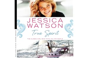 True Spirit: The Aussie girl who took on the world