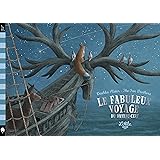 Le fabuleux voyage du bateau-cerf