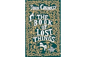 HODDER AND STOUGHTON LTD. The Book of Lost Things Illustrated Edition: the global bestseller and beloved fantasy