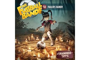 Fauler Zauber: Die Fussballbande, Folge 14