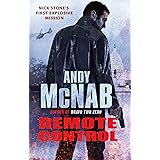 Remote Control: (Nick Stone Thriller 1): The explosive, bestselling first book in the series (Nick Stone, 1)