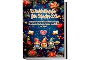 Wichtelbriefe für Kinder XXL: 250 magische Wichtelbriefe für leuchtende Kinderaugen: Mit aufregenden Rätseln und den Lieblings-Ausmalbildern der Wichtel