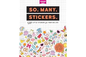 So. Many. Stickers.: 2,500 Little Stickers for Your Big Life