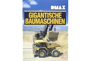 DMAX Gigantische Baumaschinen