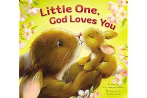 Little One, God Loves You