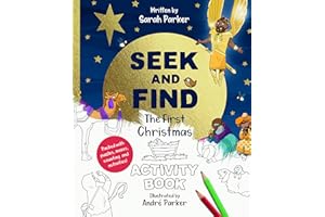 Seek and Find: The First Christmas Activity Book: Packed with Puzzles, Mazes, Counting, and Activities! (Christian Coloring and activity book to gift kids ages 4-8)