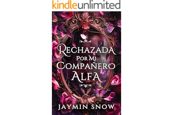 RECHAZADA POR MI COMPAÑERO ALFA (La serie del rechazo nº 1)