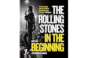 The Rolling Stones In the Beginning: With unseen images