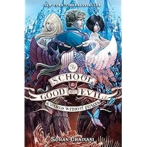 School for Good and Evil #2: A World without Princes: Now a