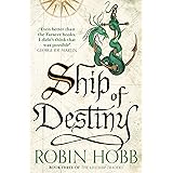 Ship of Destiny (The Liveship Traders, Book 3)