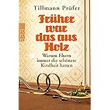 Früher war das aus Holz: Warum Eltern immer die schönere Kindheit hatten