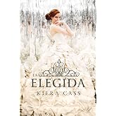 La Elegida (La Selecci&oacute;n 3)