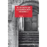 El secreto de la habitaci&oacute;n n&uacute;mero 3 (Serie del inspector Morse n&ordm; 7)