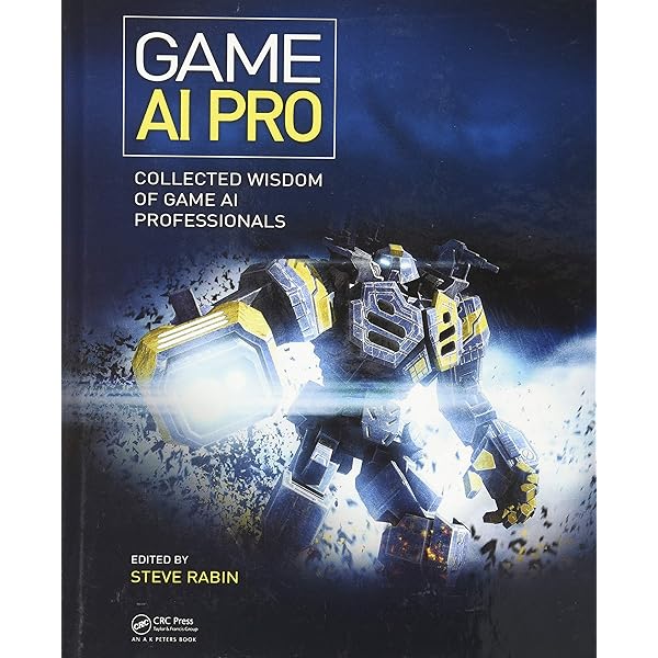 Game AI Pro 3: Collected Wisdom of Game AI Professionals: Amazon