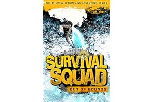 Survival Squad: Out of Bounds: Book 1 (Survival Squad, 1, Band 1)