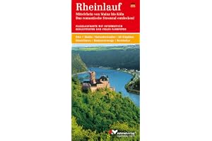 Rheinlauf - (Deutsche Ausgabe) Mittelrhein von Mainz bis Köln - Das romantische Stromtal entdecken!: Flußlaufkarte mit inform